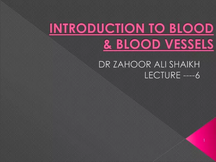 introduction to blood blood vessels
