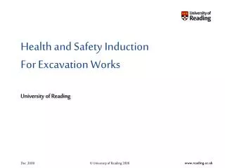 Health and Safety Induction For Excavation Works University of Reading