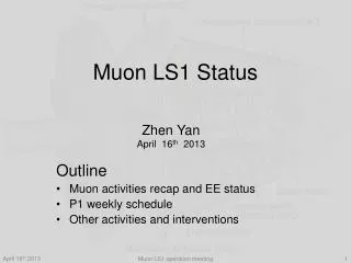 Muon LS1 Status
