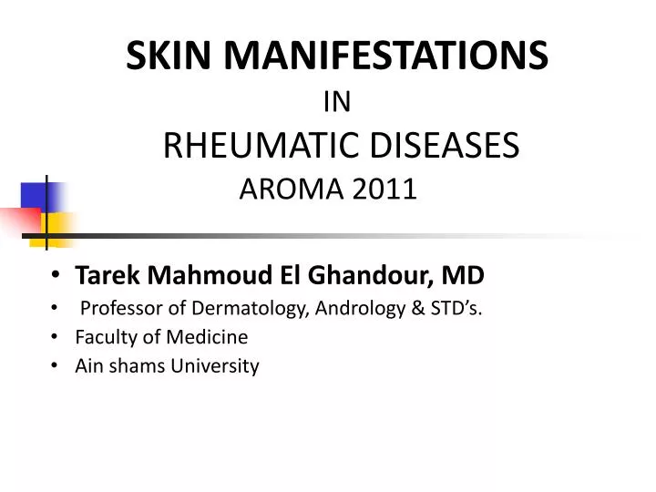 skin manifestations in rheumatic diseases aroma 2011