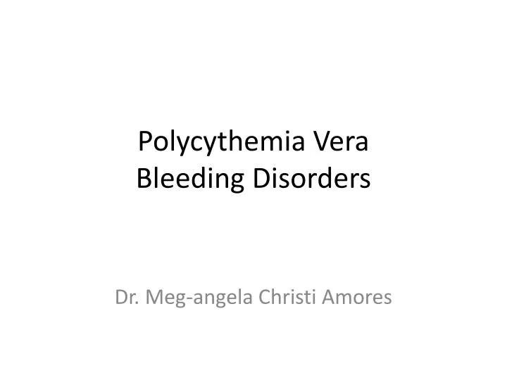 polycythemia vera bleeding disorders