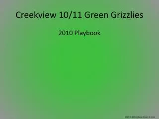 Creekview 10/11 Green Grizzlies