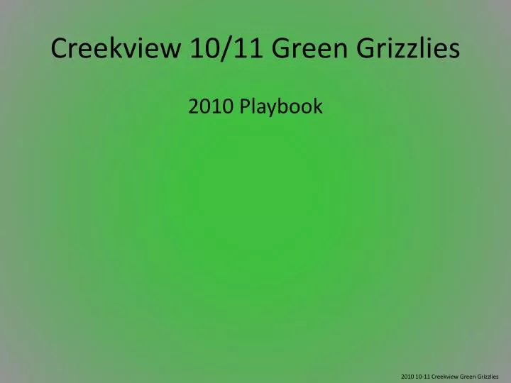 creekview 10 11 green grizzlies