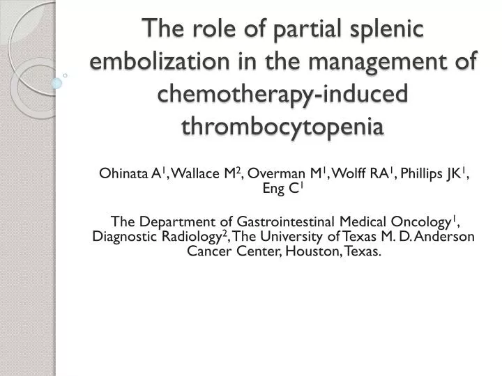 the role of partial splenic embolization in the management of chemotherapy induced thrombocytopenia