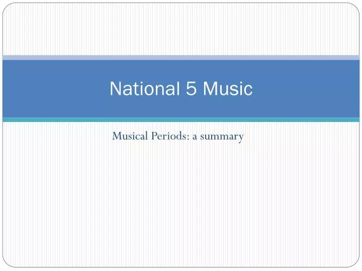 national 5 music