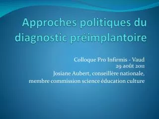 approches politiques du diagnostic pr implantoire