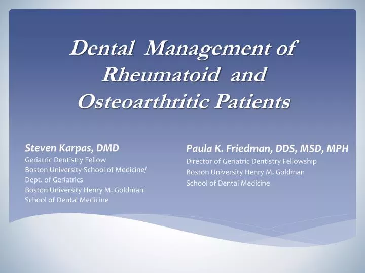 dental management o f rheumatoid and osteoarthritic patients