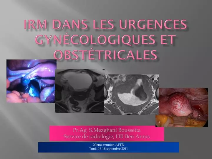 irm dans les urgences gyn cologiques et obst tricales