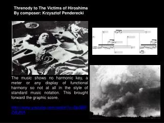 Threnody to The Victims of Hiroshima By composer: Krzysztof Penderecki