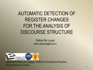 AUTOMATIC DETECTION OF REGISTER CHANGES FOR THE ANALYSIS OF DISCOURSE STRUCTURE