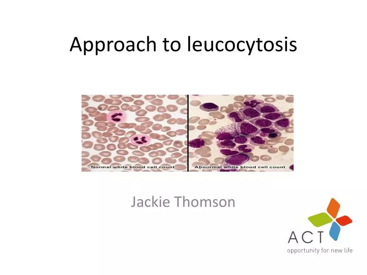 approach to leucocytosis