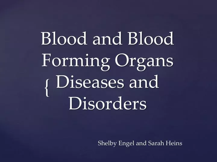 blood and blood forming organs diseases and disorders