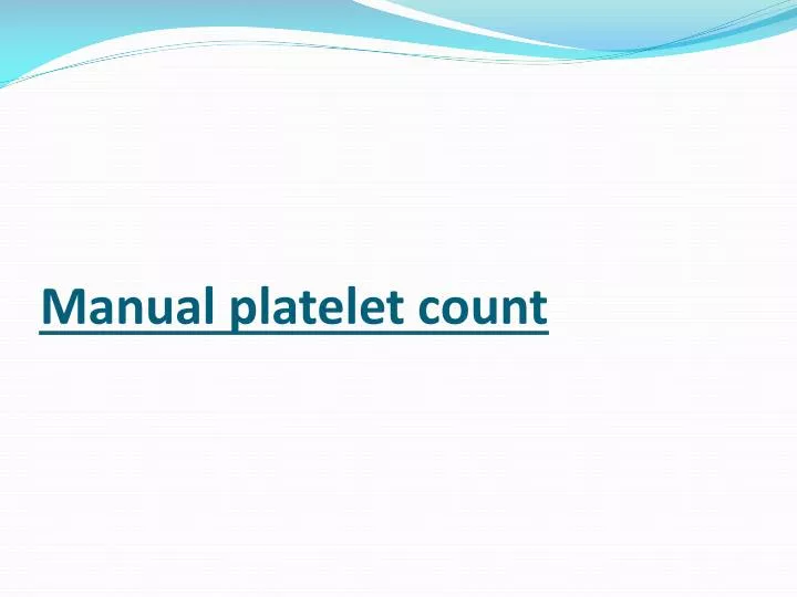 manual platelet count
