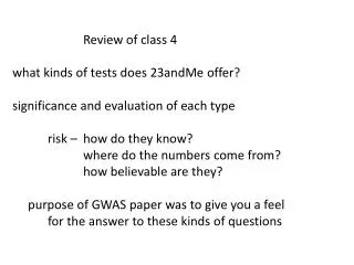 Review of class 4 what kinds of tests does 23andMe offer?