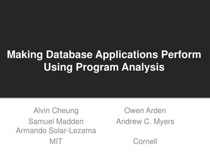 making database applications perform using program analysis