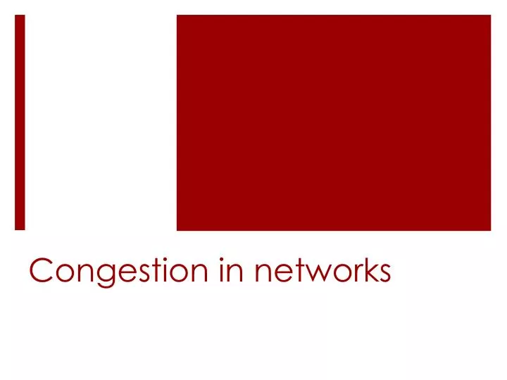 congestion in networks