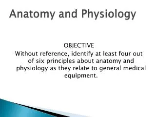 Anatomy and Physiology