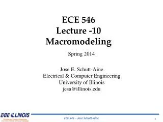 ECE 546 Lecture -10 Macromodeling