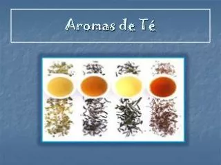aromas de t