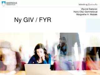 ny giv fyr