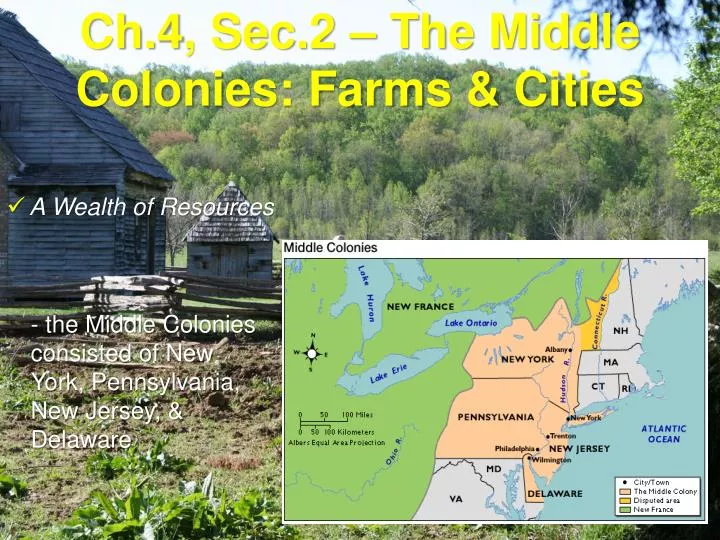 ch 4 sec 2 the middle colonies farms cities