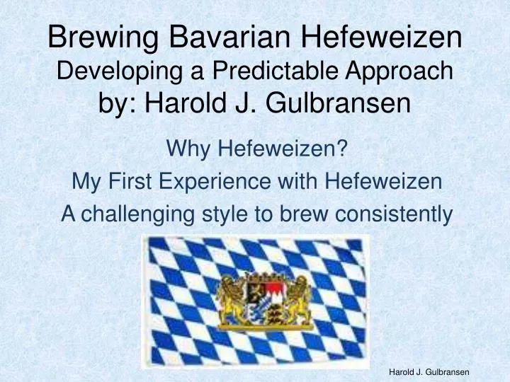 brewing bavarian hefeweizen developing a predictable approach by harold j gulbransen