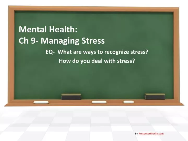 mental health ch 9 managing stress