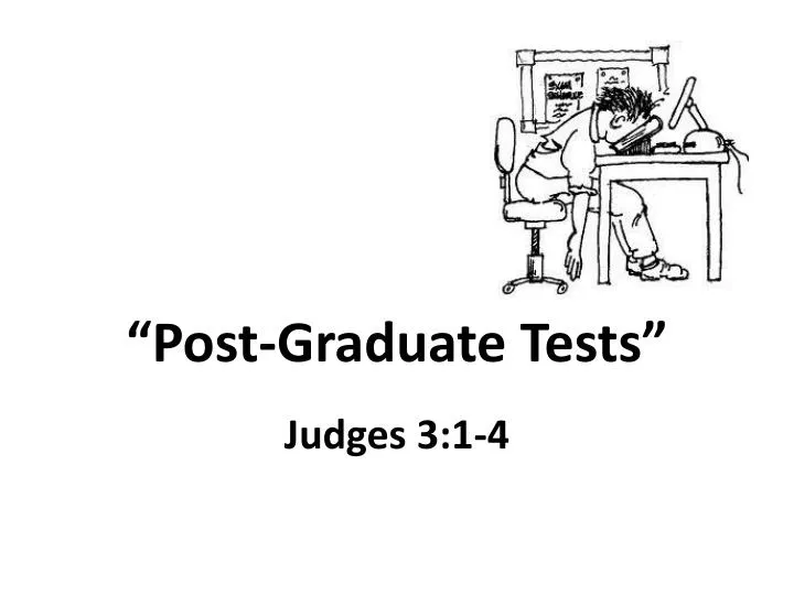 post graduate tests