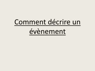 comment d crire un v nement