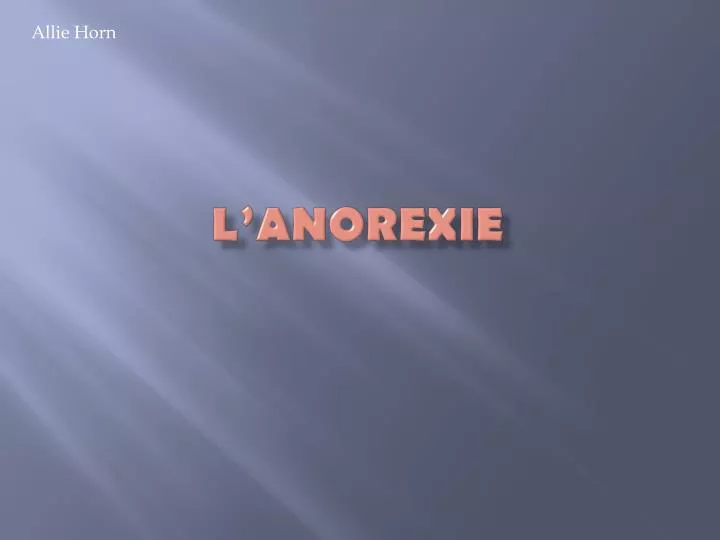 l anorexie