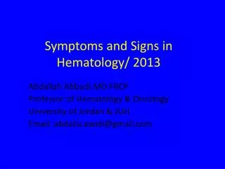 Symptoms and Signs in Hematology/ 2013