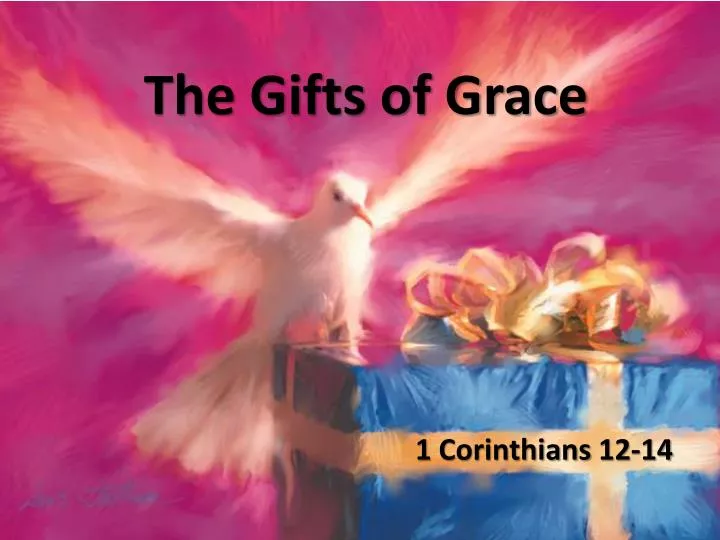 the gifts of grace