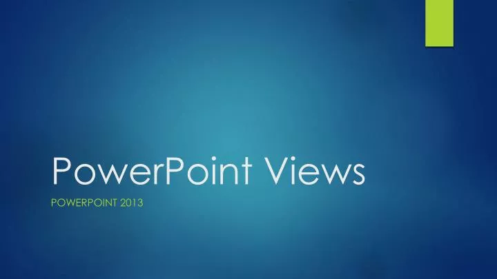 powerpoint views