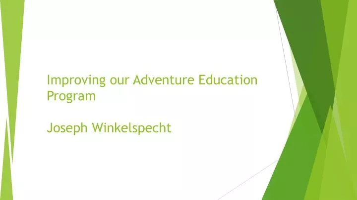 improving our adventure education program
