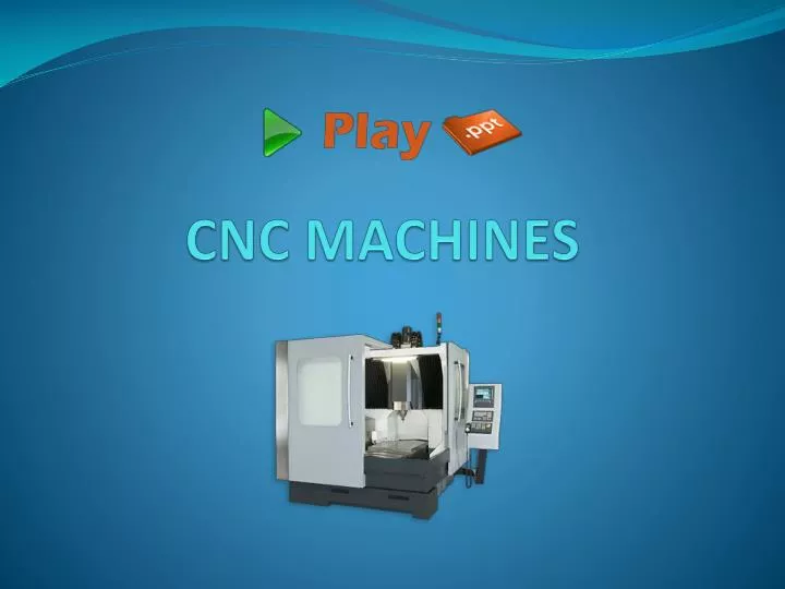 cnc machines