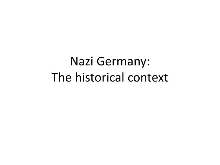 nazi germany the historical context