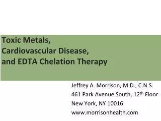 Toxic Metals, Cardiovascular Disease, and EDTA Chelation Therapy
