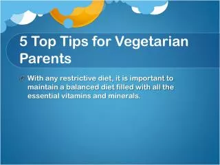 5 Top Tips for Vegetarian Parents