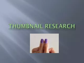 Thumbnail Research