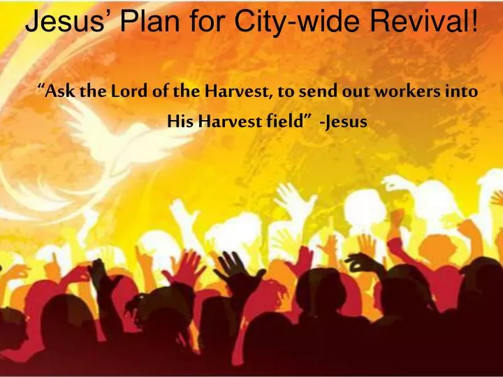 jesus plan for city wide revival