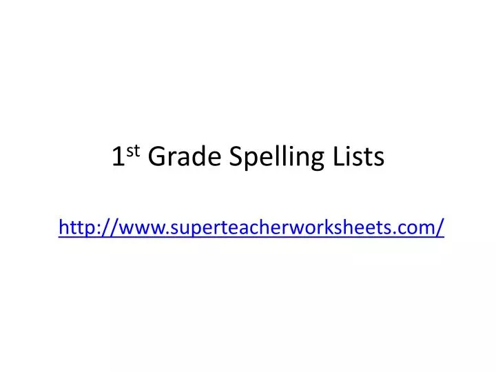 1 st grade spelling lists