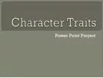 Character Traits - slide 1