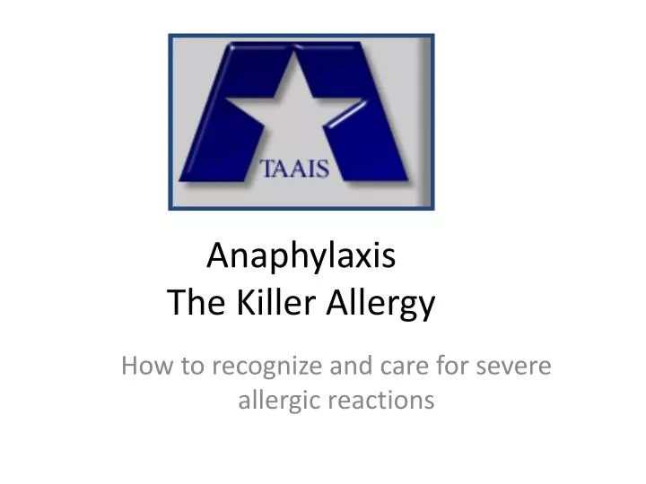 anaphylaxis the killer allergy