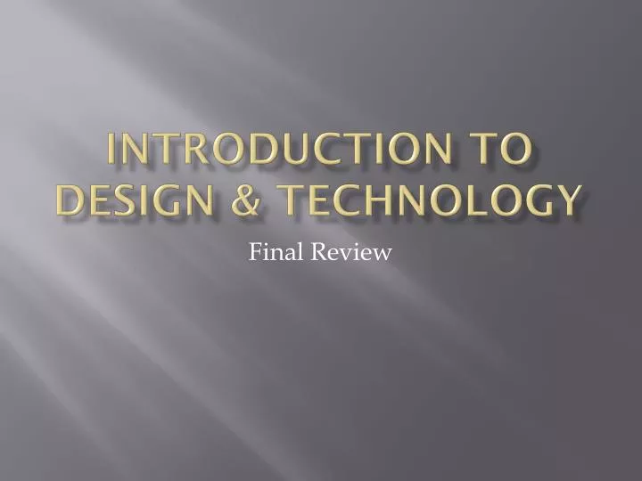 introduction to design technology