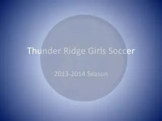 Thunder Ridge Girls Soccer