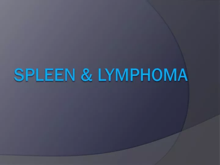 spleen lymphoma