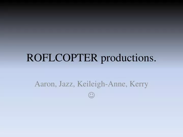roflcopter productions