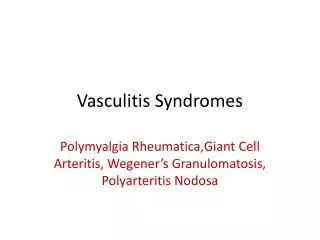 Vasculitis Syndromes