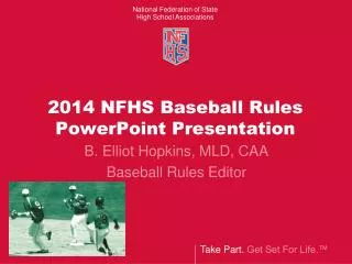 2014 NFHS Baseball Rules PowerPoint Presentation