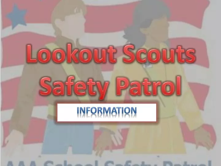 lookout scouts safety patrol